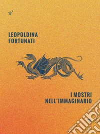 I mostri nell'immaginario libro