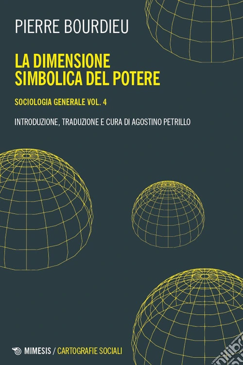 Sociologia generale. Vol. 4: La dimensione simbolica del potere