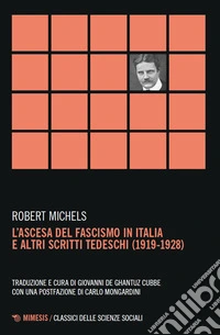 L'del fascismo in Italia e altri scritti tedeschi (1919-1928) libro