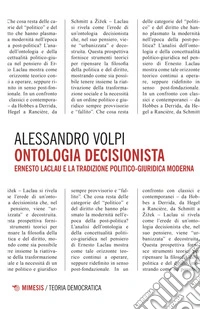 Ontologia decisionista. Ernesto Laclau e la tradizione politico-giuridica moderna libro