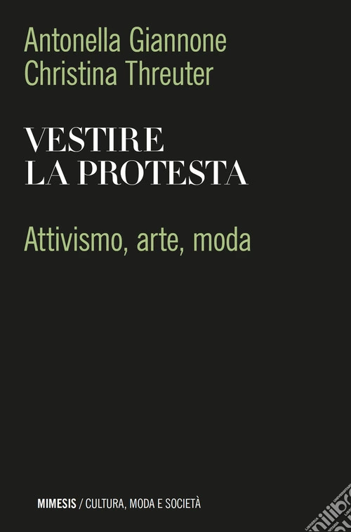 Vestire la protesta. Attivismo, arte, moda