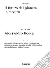 Il futuro del pianeta in mostra libro