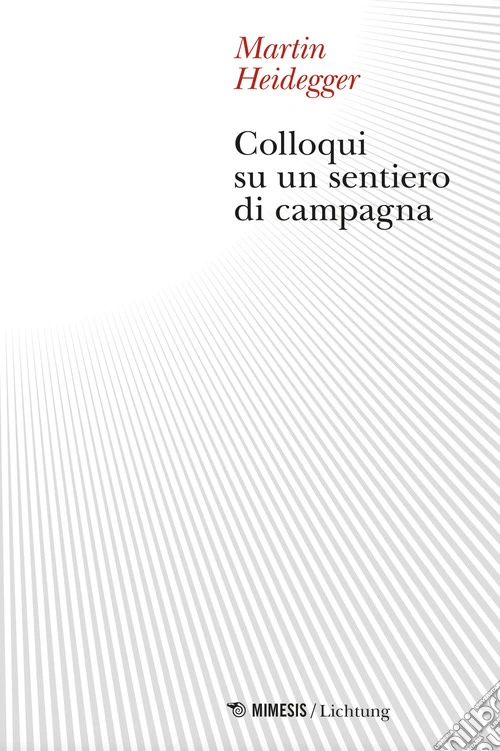 Colloqui su un sentiero di campagna (1944-45)