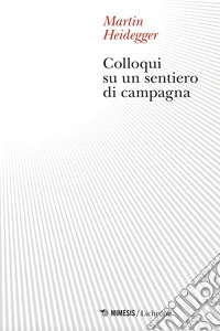 Colloqui su un sentiero di campagna libro