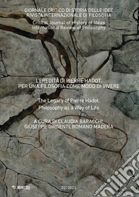 Giornale critico di storia delle idee. Ediz. italiana e inglese (2025). Vol. 2: L' eredità di Pierre Hadot. Per una filosofia come modo di vivere