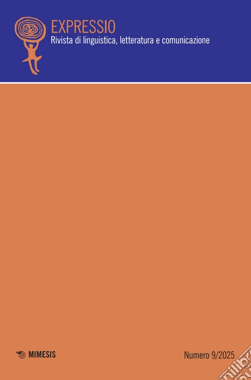 Expressio. Rivista di linguistica, letteratura e comunicazione (2025). Vol. 9