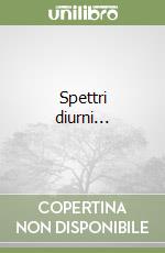 Spettri diurni... libro