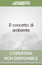 Il concetto di ambiente