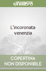 L'incoronata venenzia libro