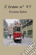 Il tram n° 97 libro
