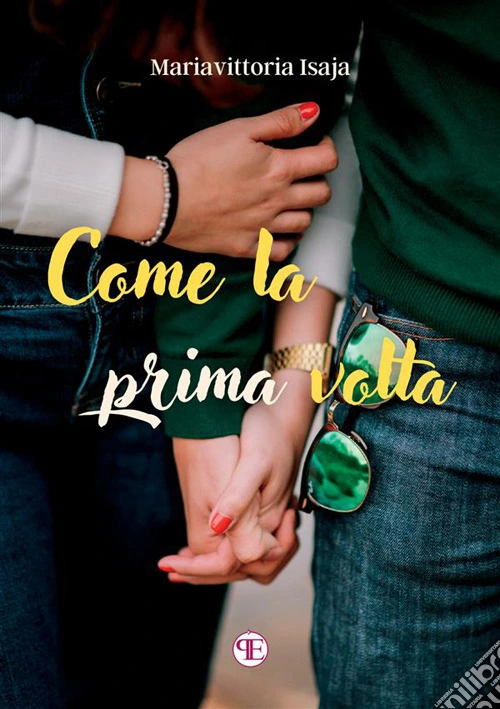 Come la prima volta