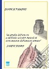 «La grafia dell'amore e dell'odio e altri metodi di conoscenza dell'essere umano». Nuova ediz.. Vol. 1 libro di Fasano Bianca