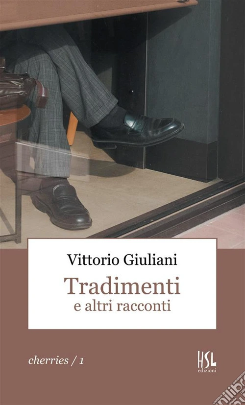Tradimenti e altri racconti