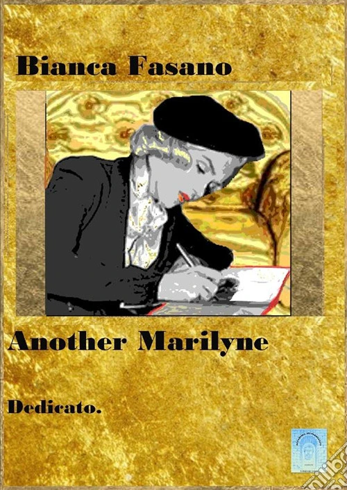 Another Marilyne. Dedicato