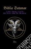 Biblia Satanae. Bibbia satanica tradizionale libro
