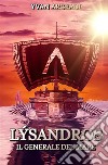 Lýsandros: il generale del mare libro di Argeadi Yvan