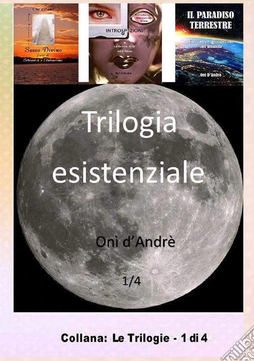 Trilogia esistenziale