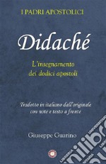 Didaché. L'insegnamento dei dodici apostoli libro