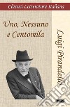 Uno, nessuno e centomila libro