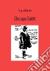 Chicago outfit libro di Cairati Sergio