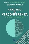 Cerchio e circonferenza. Il coaching... oltre le apparenze libro di Daniele Giuseppe