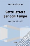 Sette lettere per ogni tempo. Apocalisse 1:9-3:22 libro di Taverna Antonino