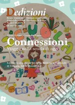 Dedizioni. Rivista trimestrale di politiche culturali in Calabria. Nuova ediz.. Vol. 4 libro