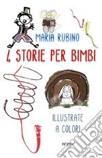 4 storie per bimbi. Ediz. a colori