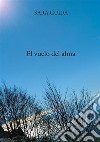 El vuelo del alma libro di Guida Sara