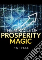 The Miracle of Prosperity Magic libro