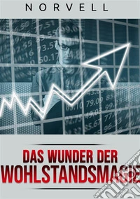Das Wunder der Wohlstandsmagie