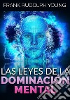 Las leyes de la dominación mental libro di Young Frank Rudolph