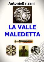 La valle maledetta libro