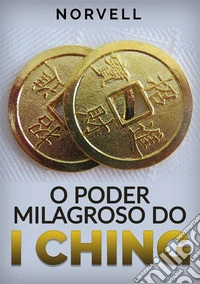 O poder milagroso do I Ching libro