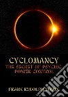 Cyclomancy. The secret of psychic power control libro