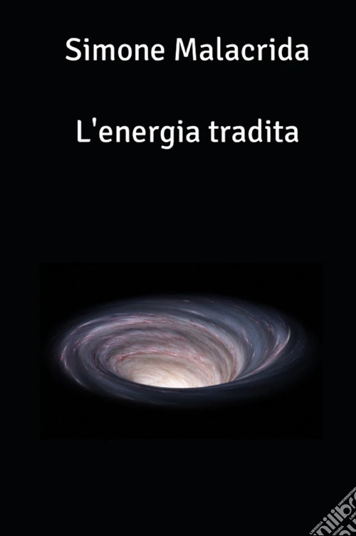 L'energia tradita