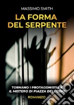 La forma del serpente libro