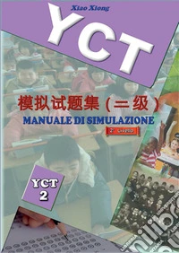 YCT Manuale di simulazione Livello 2 libro