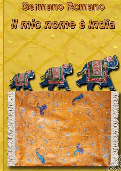 Il mio nome è India