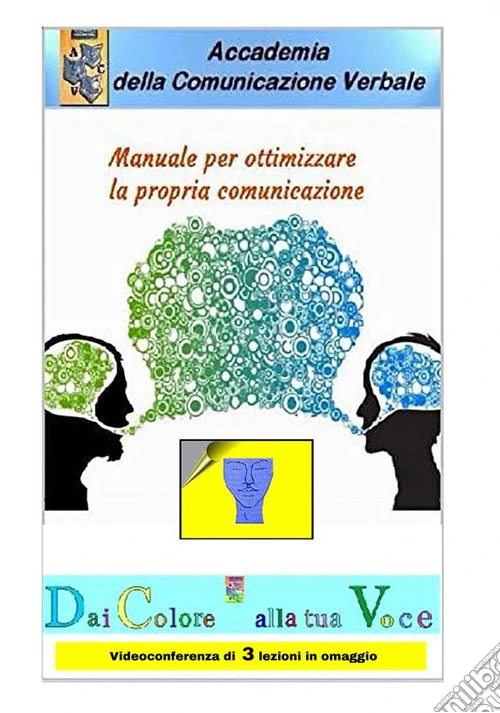 Manuale per ottimizzare la propria comunicazione