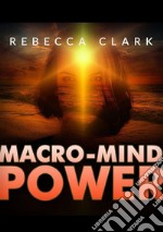 Macro-mind power libro