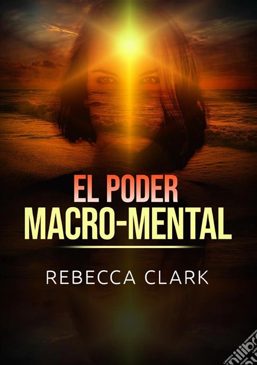 El poder macro-mental