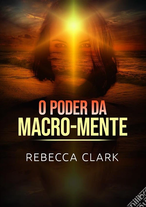 O poder da macro-mente