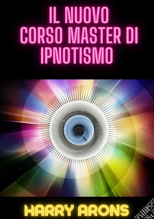 Il nuovo corso master di ipnotismo