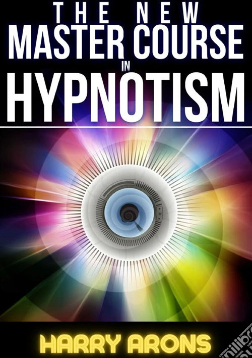 The new master course in hypnotism
