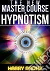 The new master course in hypnotism libro