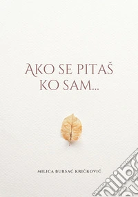 Ako se pitas ko sam... libro