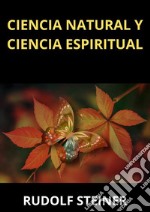 Ciencia natural y ciencia espiritual libro