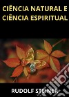 Ciência natural e ciência espiritual libro