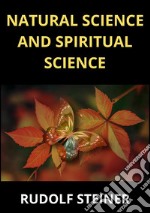 Natural science and spiritual science libro